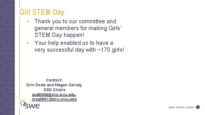 Girl STEM Day • • Thank you to our committee and general members for