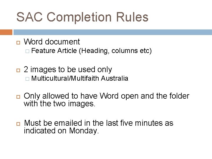 SAC Completion Rules Word document � Feature Article (Heading, columns etc) 2 images to SAC Completion Rules Word document � Feature Article (Heading, columns etc) 2 images to