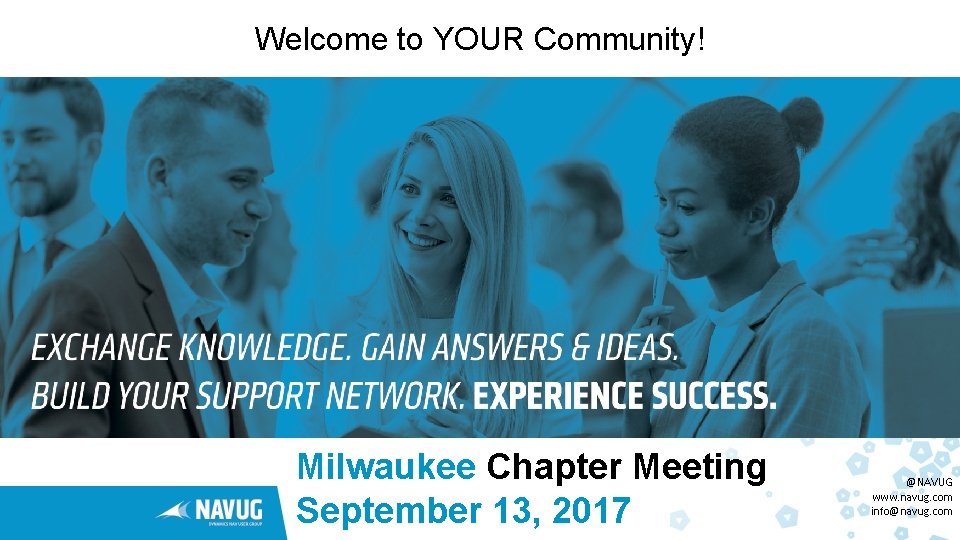 Welcome to YOUR Community Insert Chapter Location Here