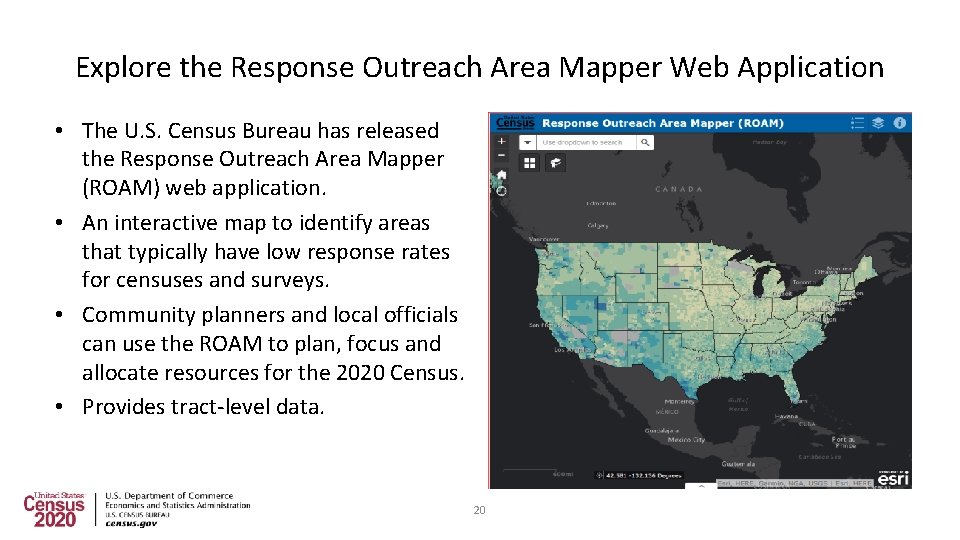 Explore the Response Outreach Area Mapper Web Application • The U. S. Census Bureau