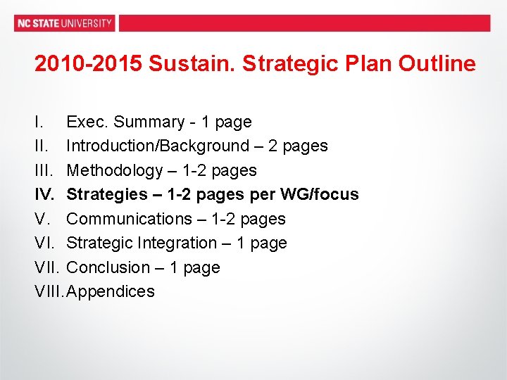 2010 -2015 Sustain. Strategic Plan Outline I. Exec. Summary - 1 page II. Introduction/Background