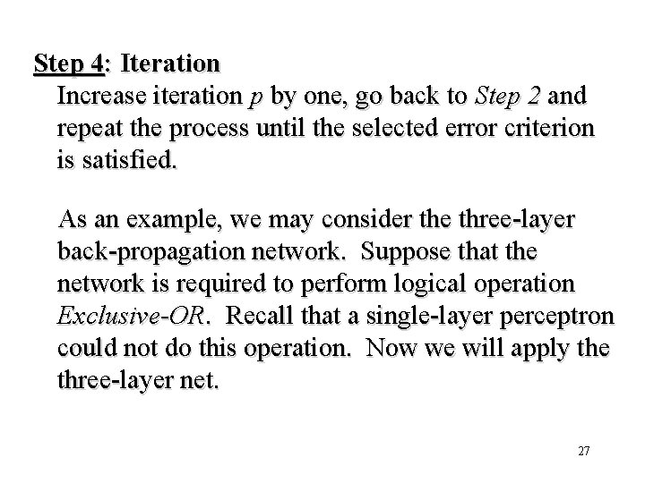 Step 4: Iteration Increase iteration p by one, go back to Step 2 and