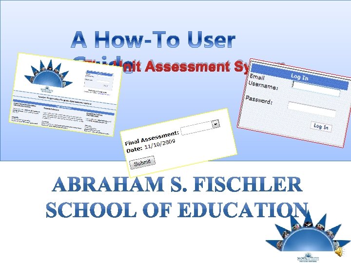 The Unit Assessment System 