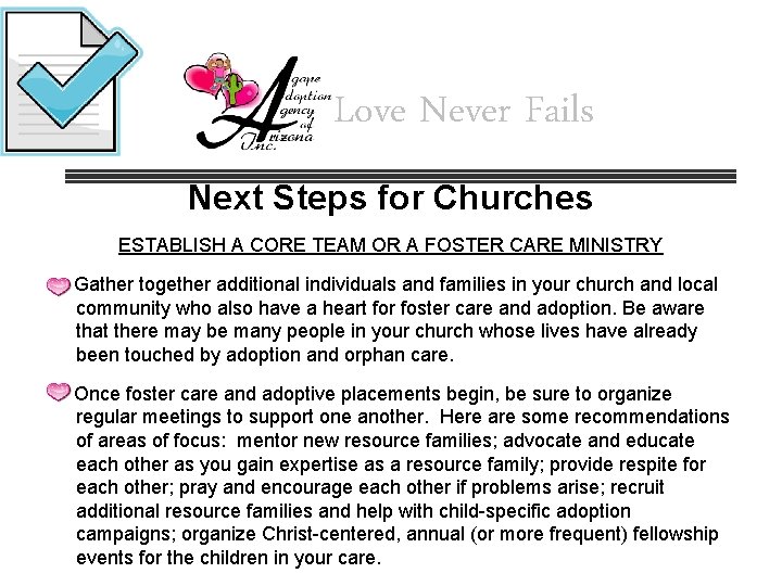 Love Never Fails Next Steps for Churches ESTABLISH A CORE TEAM OR A FOSTER