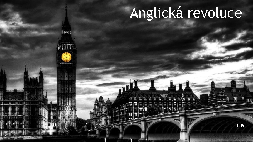 Anglická revoluce L 49 