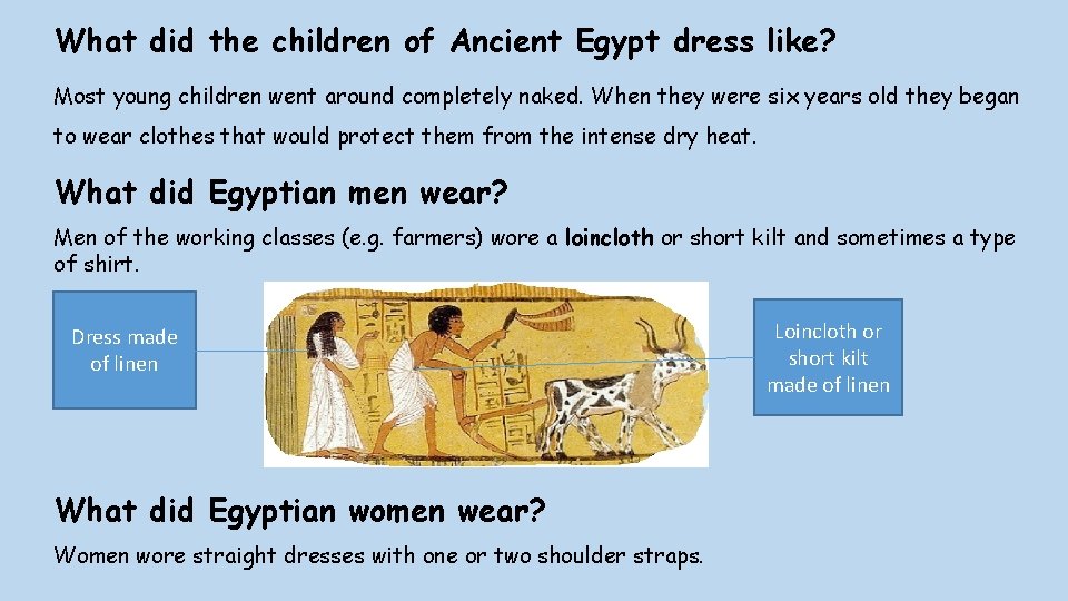 What did the children of Ancient Egypt dress like? Most young children went around