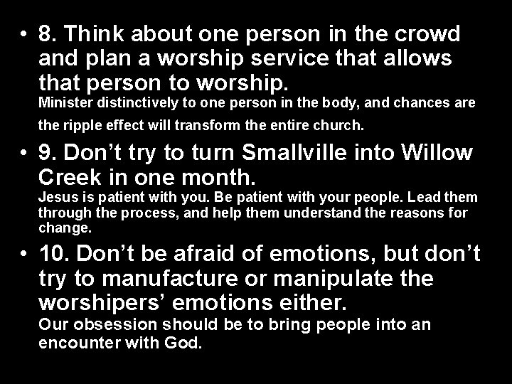  • 8. Think about one person in the crowd and plan a worship