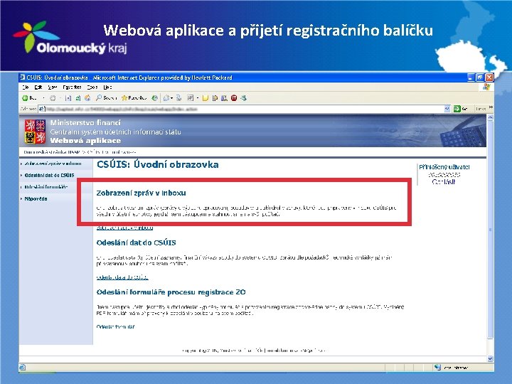 Webová aplikace a přijetí registračního balíčku 