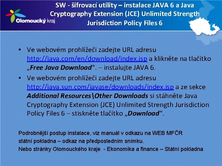 SW - šifrovací utility – instalace JAVA 6 a Java Cryptography Extension (JCE) Unlimited