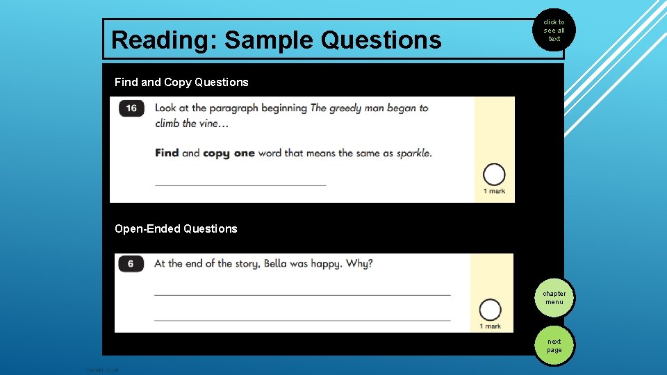 Reading: Sample Questions click to see all text Find and Copy Questions Open-Ended Questions
