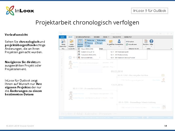 Seite 18 In. Loox 9 für Outlook Projektarbeit chronologisch verfolgen Verlaufsansicht Sehen Sie chronologisch