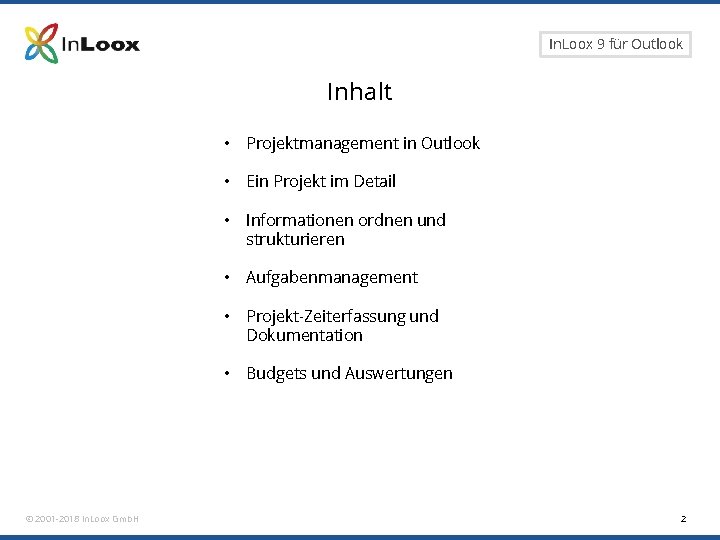 Seite 2 In. Loox 9 für Outlook Inhalt © 2001 -2018 In. Loox Gmb.