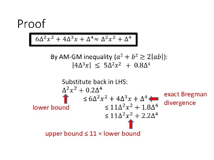 Proof lower bound upper bound ≤ 11 × lower bound exact Bregman divergence 