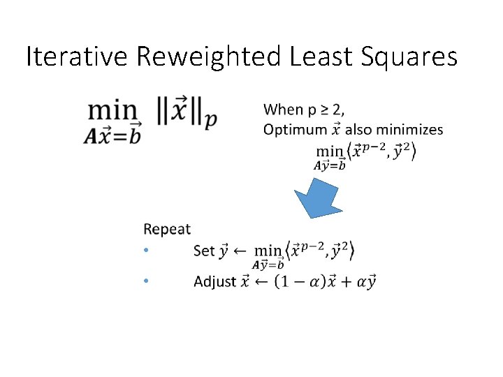 Iterative Reweighted Least Squares 