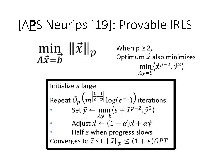 [APS Neurips `19]: Provable IRLS 