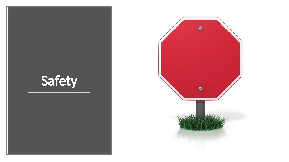 Safety Safety