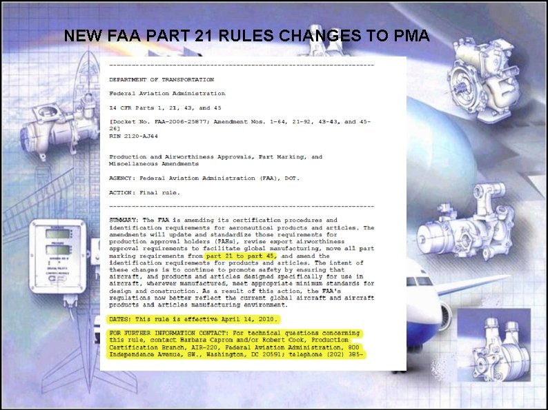 NEW FAA PART 21 RULES CHANGES TO PMA 