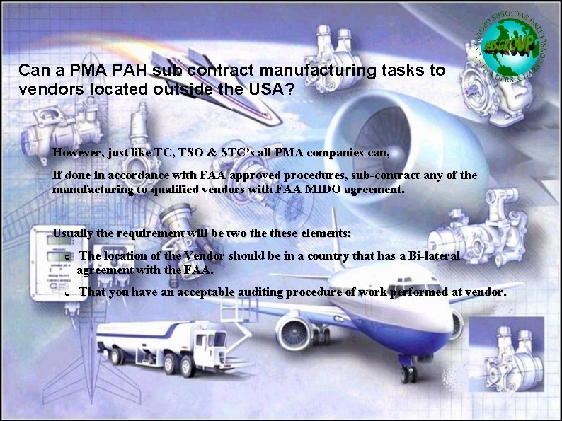 Can a PMA PAH sub contract manufacturing tasks to vendors located outside the USA?