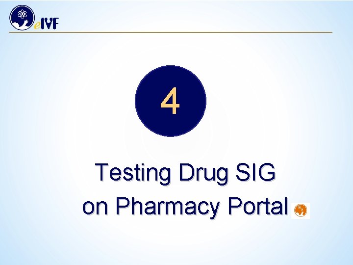 4 Testing Drug SIG on Pharmacy Portal 