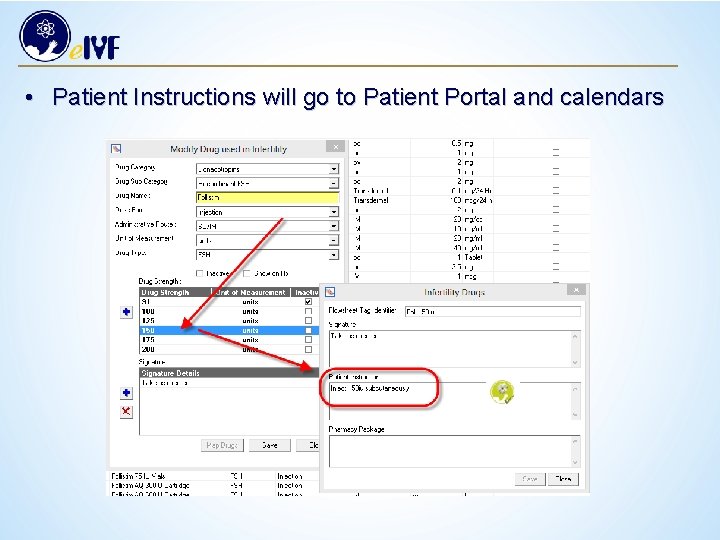  • Patient Instructions will go to Patient Portal and calendars 