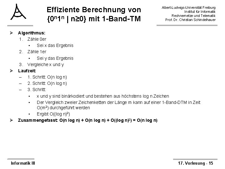 Effiziente Berechnung von {0 n 1 n | n≥ 0} mit 1 -Band-TM Ø