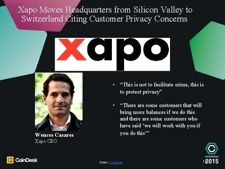 Xapo Moves Headquarters from Silicon Valley to Switzerland Citing Customer Privacy Concerns Wences Casares