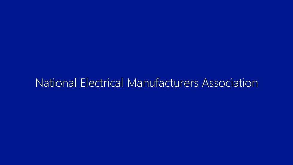 National Electrical Manufacturers Association 