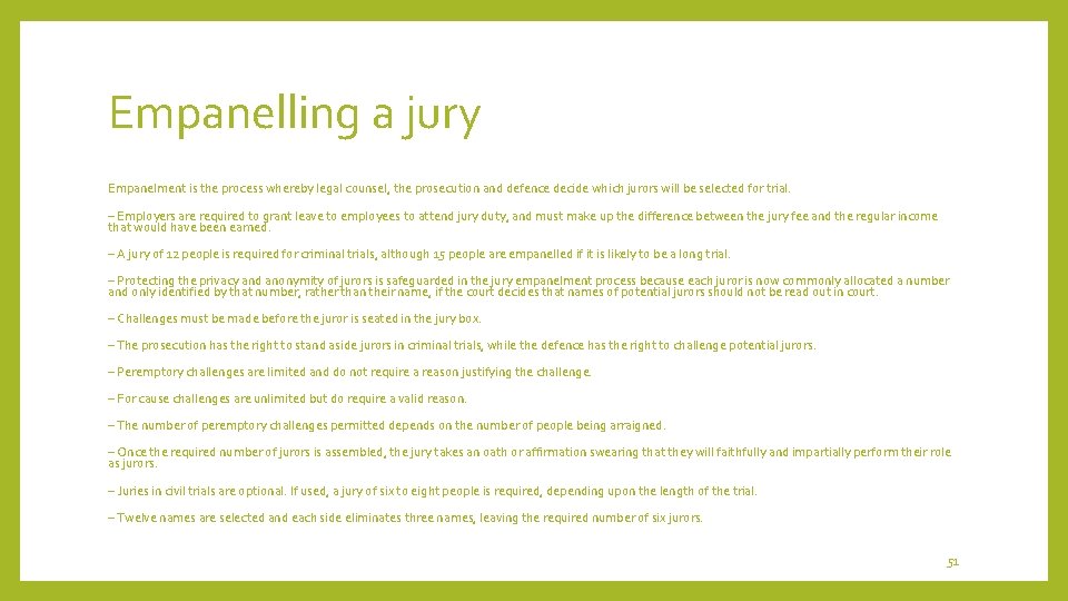 Empanelling a jury Empanelment is the process whereby legal counsel, the prosecution and defence