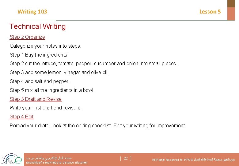 Writing 103 Lesson 5 Technical Writing Step 2 Organize Categorize your notes into steps.