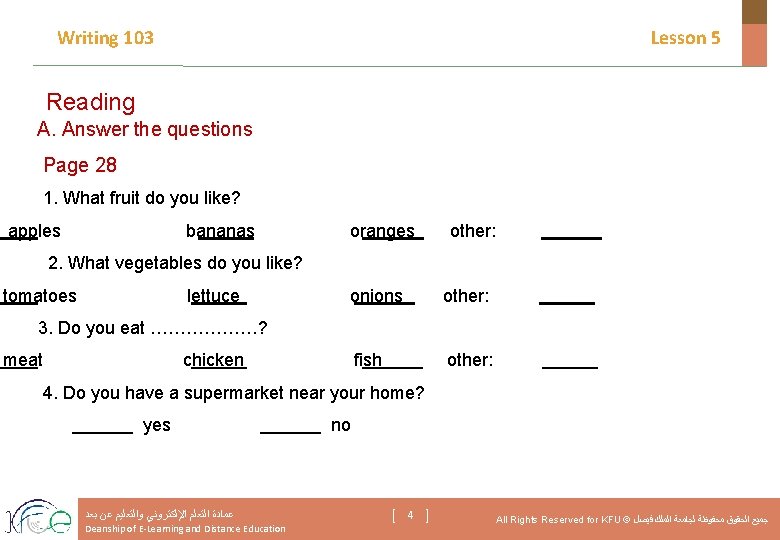 Writing 103 Lesson 5 Reading A. Answer the questions Page 28 1. What fruit