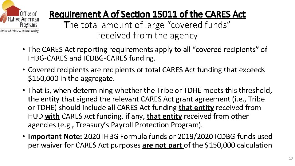 Requirement A of Section 15011 of the CARES Act The total amount of large