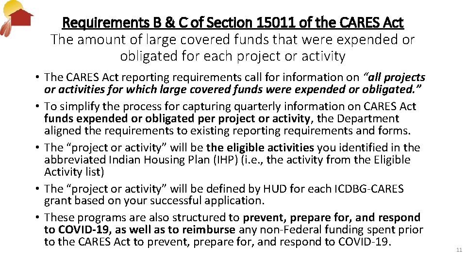 Requirements B & C of Section 15011 of the CARES Act The amount of