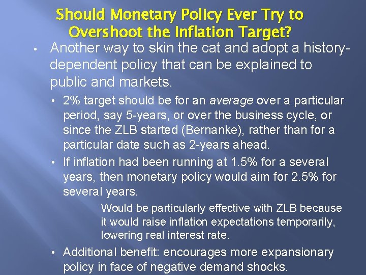  • Should Monetary Policy Ever Try to Overshoot the Inflation Target? Another way