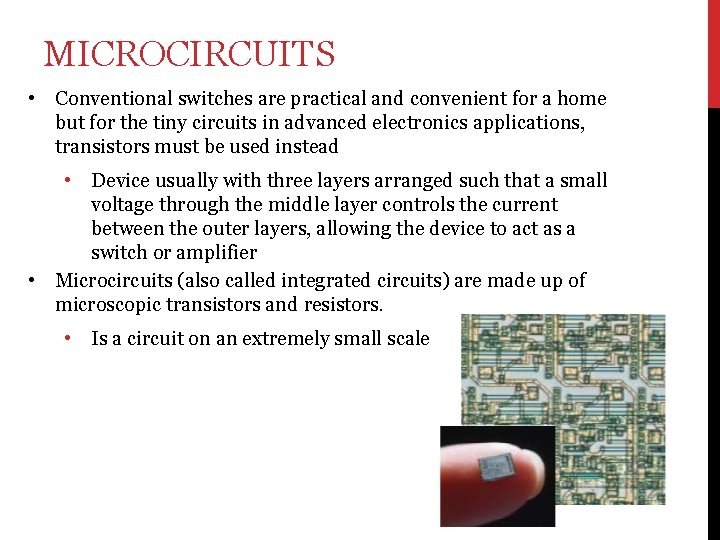 MICROCIRCUITS • Conventional switches are practical and convenient for a home but for the