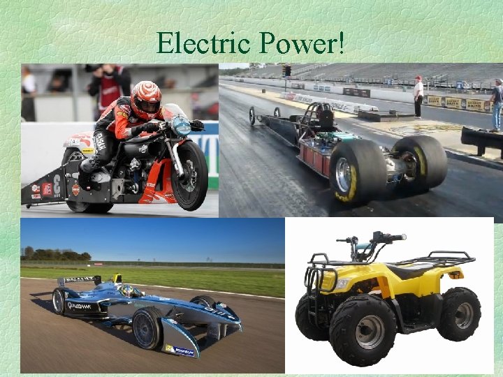 Electric Power! 