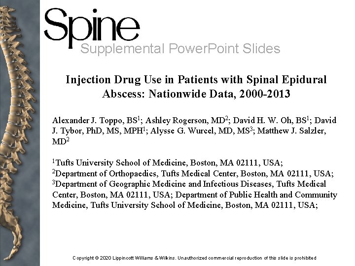 Supplemental Power. Point Slides Injection Drug Use in Patients with Spinal Epidural Abscess: Nationwide