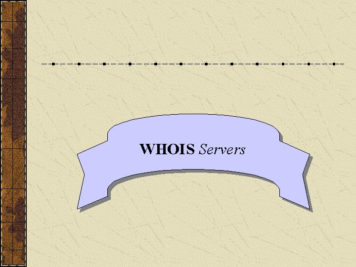 WHOIS Servers 