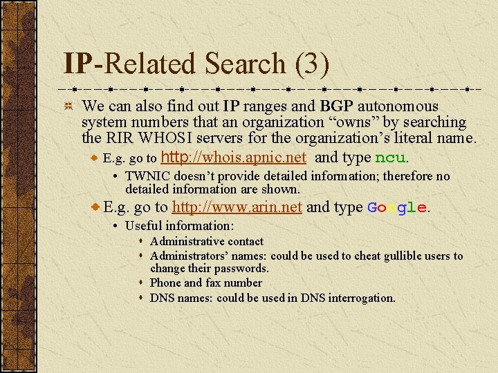 IP-Related Search (3) We can also find out IP ranges and BGP autonomous system