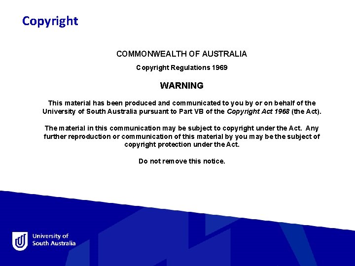 Copyright COMMONWEALTH OF AUSTRALIA Copyright Regulations 1969 WARNING This material has been produced and