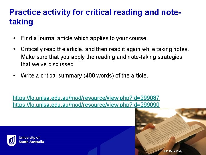 Practice activity for critical reading and notetaking • Find a journal article which applies