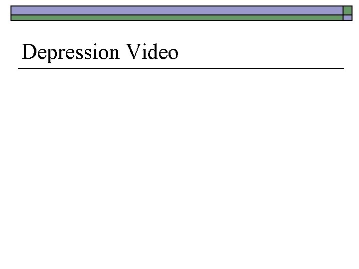 Depression Video 