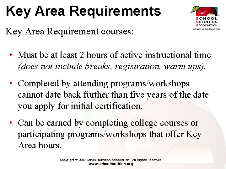 Key Area Requirements Key Area Requirement courses: • Must be at least 2 hours