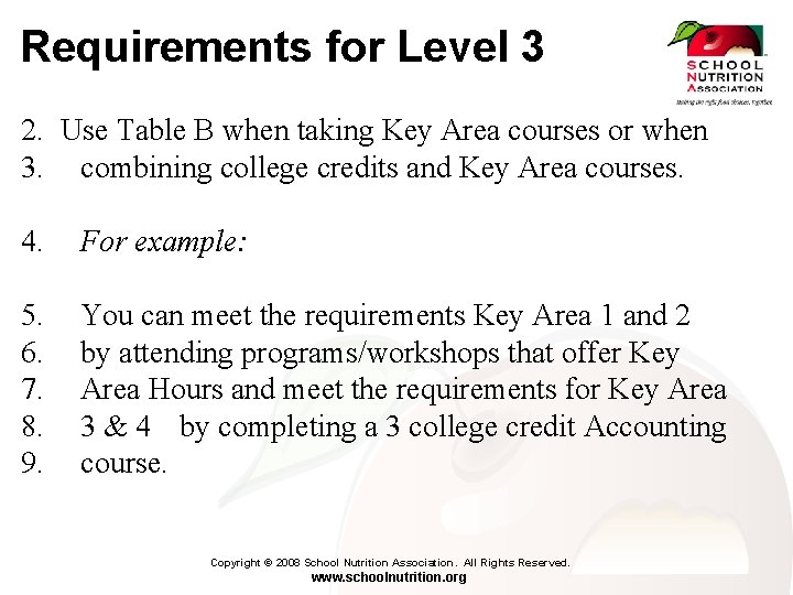 Requirements for Level 3 2. Use Table B when taking Key Area courses or