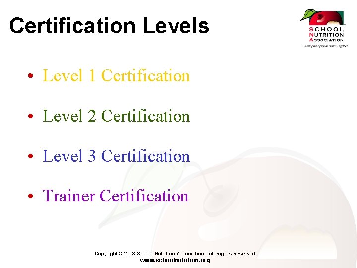 Certification Levels • Level 1 Certification • Level 2 Certification • Level 3 Certification