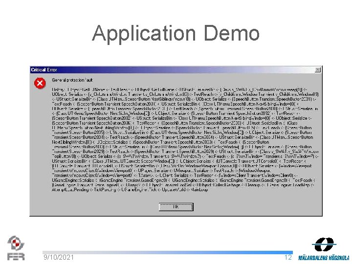 Application Demo 9/10/2021 12 