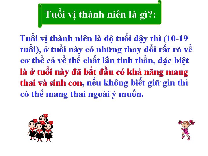 Tuổi vị thành niên là gì? : Tuổi vị thành niên là độ tuổi