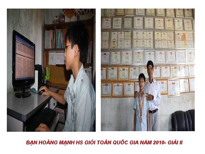 BẠN HOÀNG MẠNH HS GIỎI TOÁN QUỐC GIA NĂM 2010 - GIẢI II 