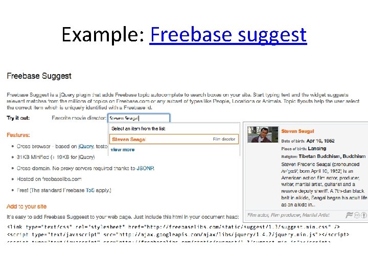 Example: Freebase suggest Example: Freebase suggest