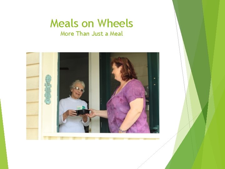 Meals on Wheels More Than Just a Meal 