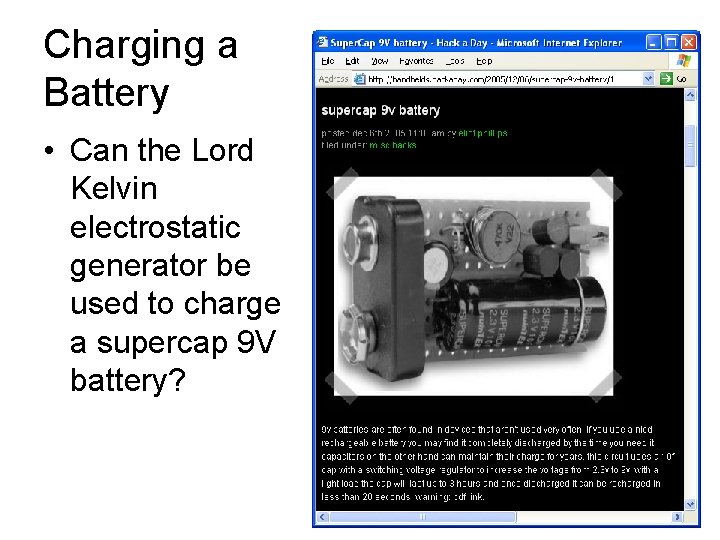 Charging a Battery • Can the Lord Kelvin electrostatic generator be used to charge